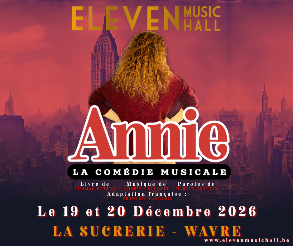 Lire la suite à propos de l’article Annie : Les réservations sont ouvertes !